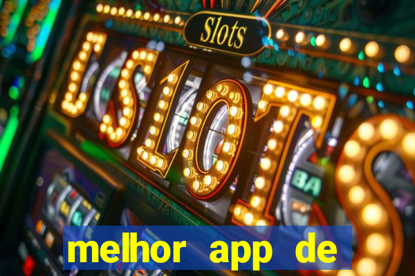 melhor app de slots para ganhar dinheiro